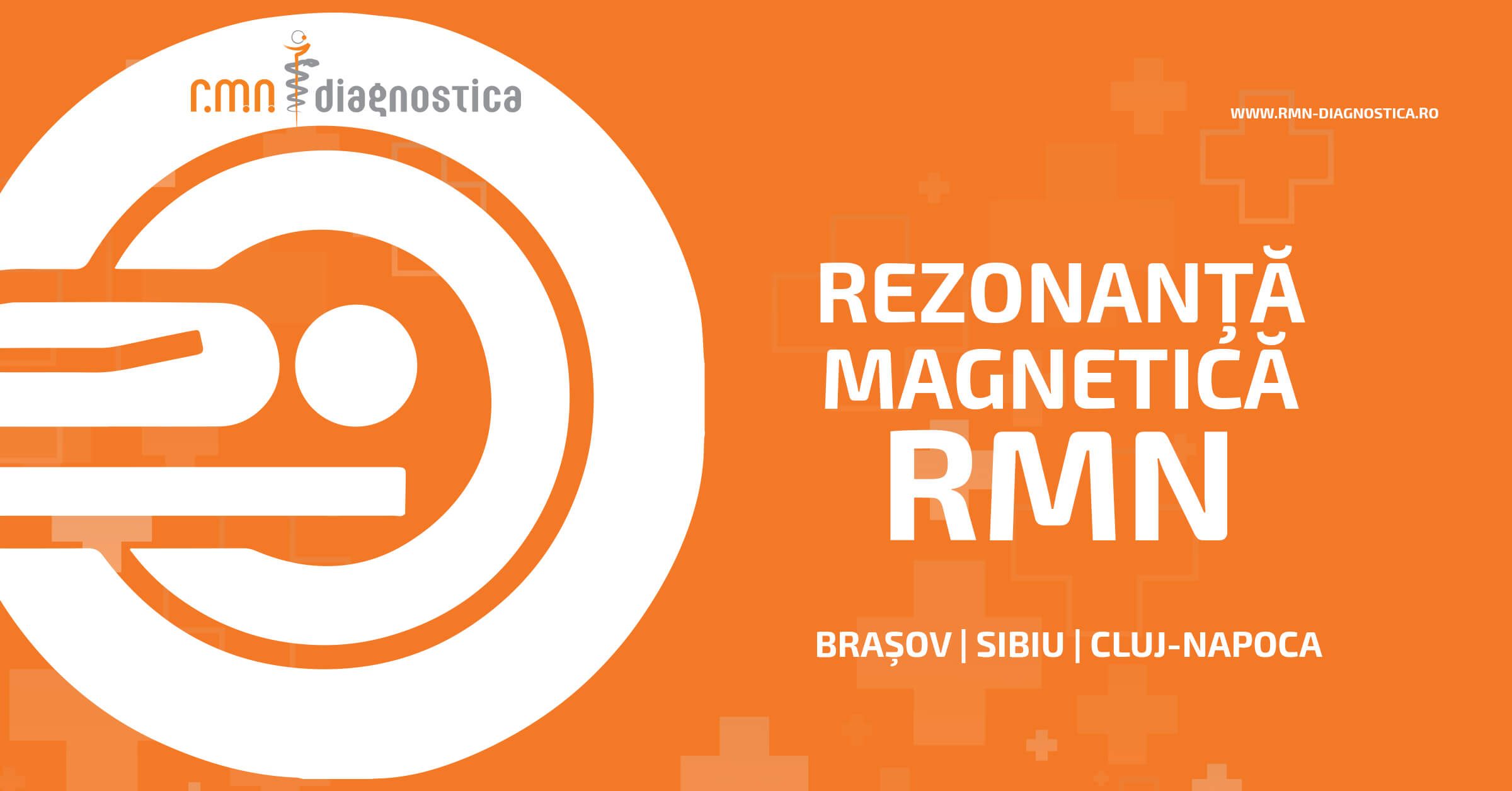 Rezonanța magnetică RMN - RMN DIANOSTICA Sibiu, Brasov, Cluj