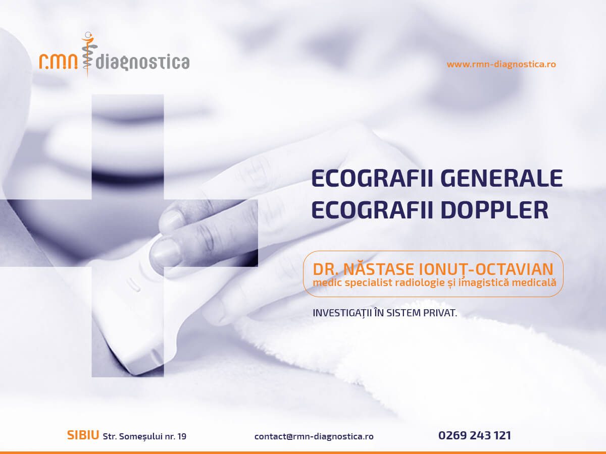 Ecografii la RMN Diagnostica Sibiu Dr.Năstase Ionuţ-Octavian RMN Diagnostica