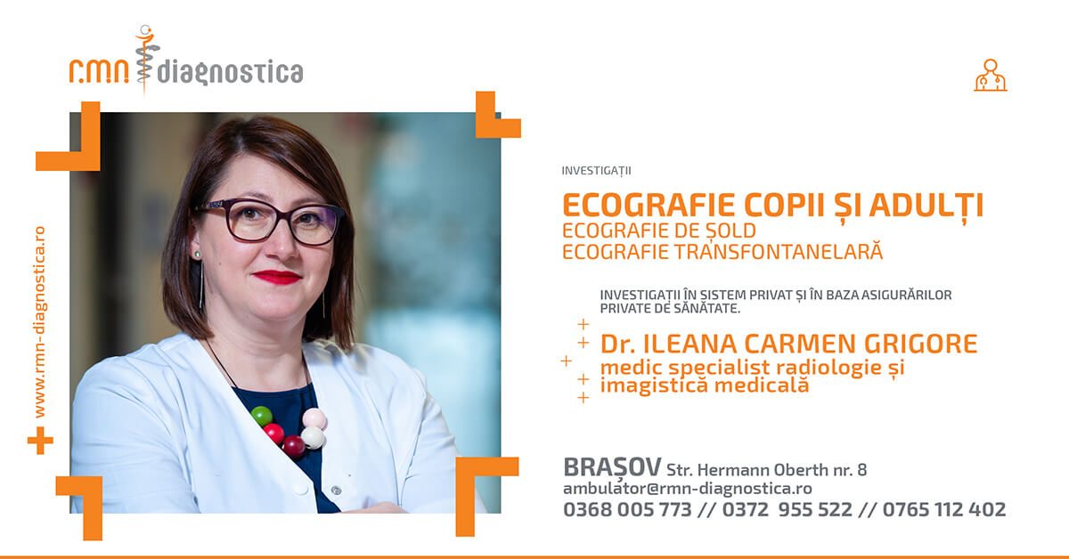 Dr. Ileana-Carmen Grigore, medic specialist radiologie și imagistică medicală în cadrul centrului RMN Diagnostica Brasov