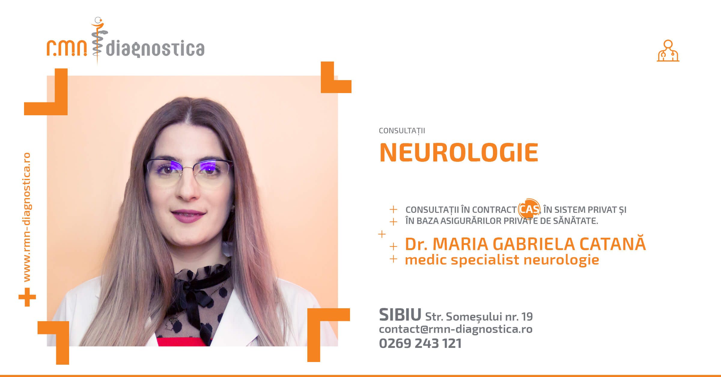 Consultatii neurologie rmn diagnostica dr. Maria-Gabriela Catană