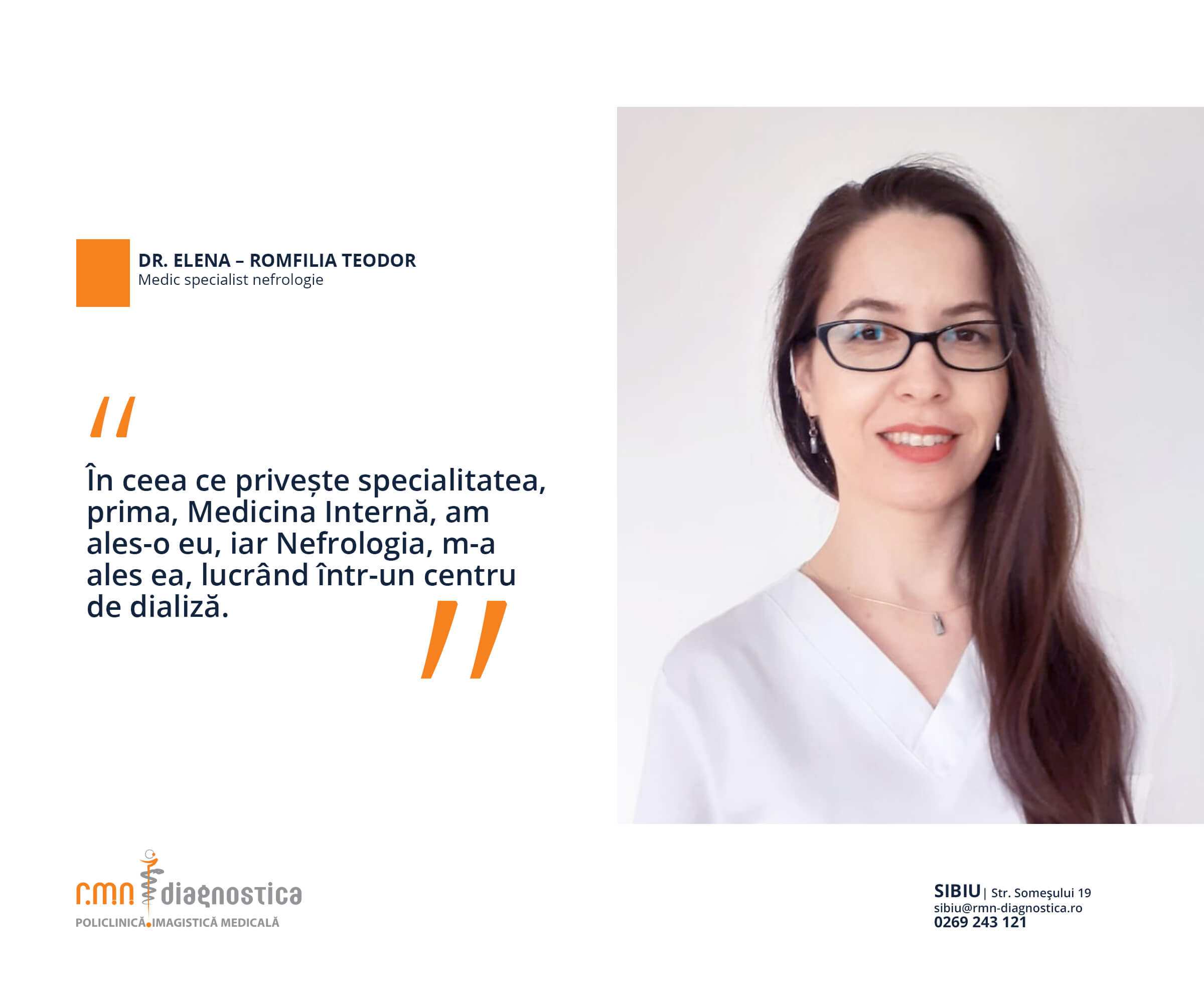 Interviu dr. Elena- Romfilia Teodor, medic specialist nefrologie RMN Diagnostica Sibiu