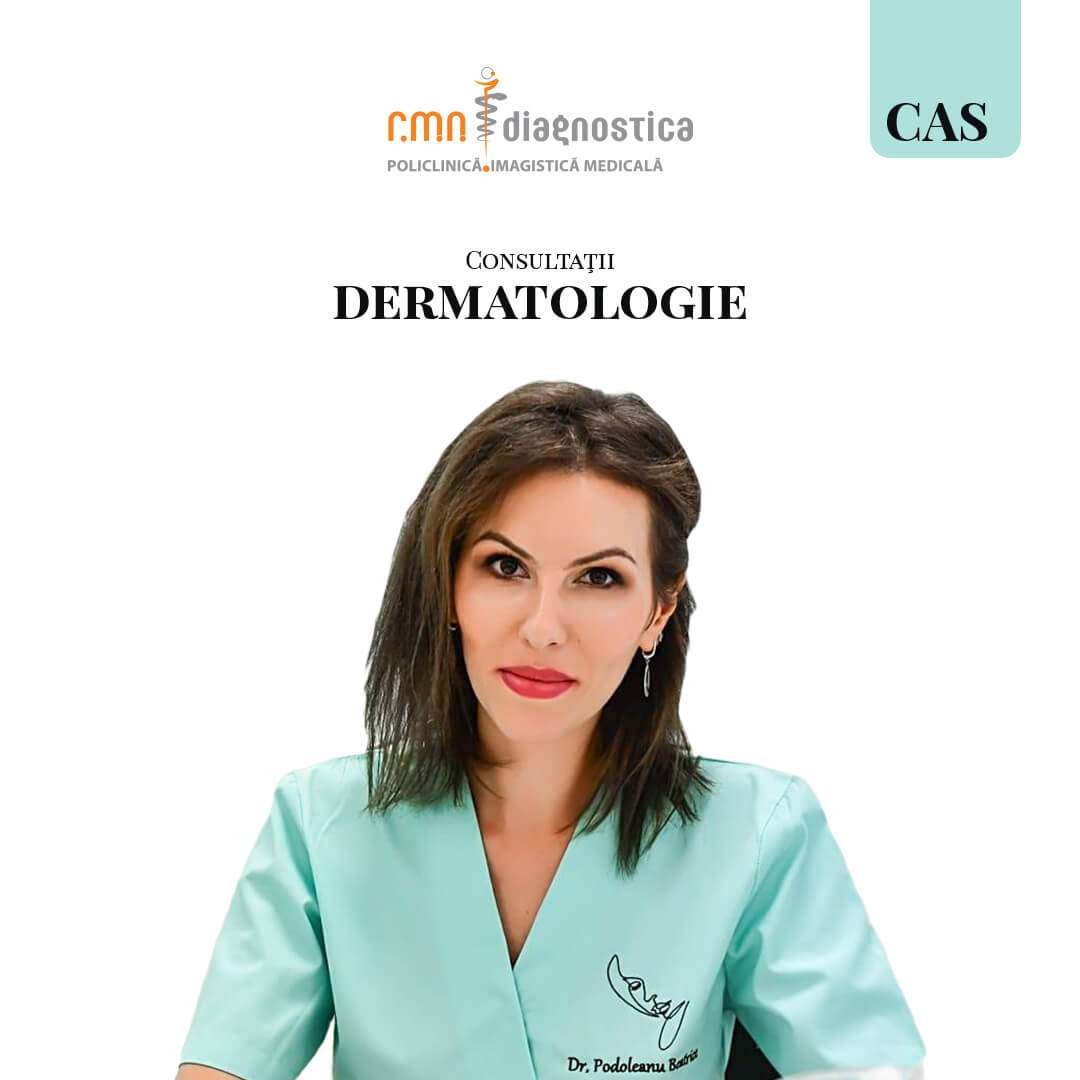 Pitiriazisul versicolor dr. Carmen- Beatrice Podoleanu, medic specialist dermatologie în cadrul RMN Diagnostica Brașov